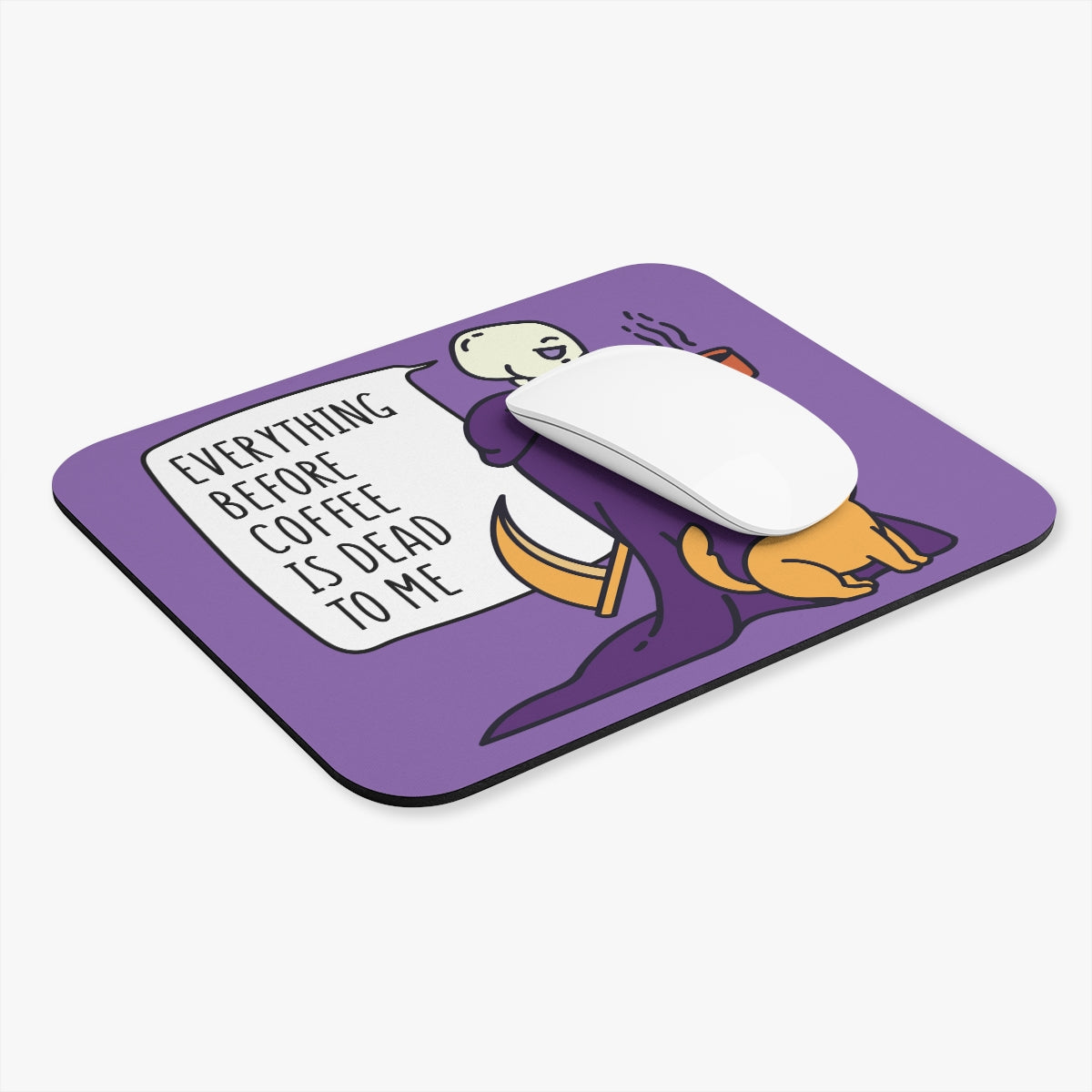 Everything Before Coffee Is Dead To Me Mouse Pad (Rectangle)
