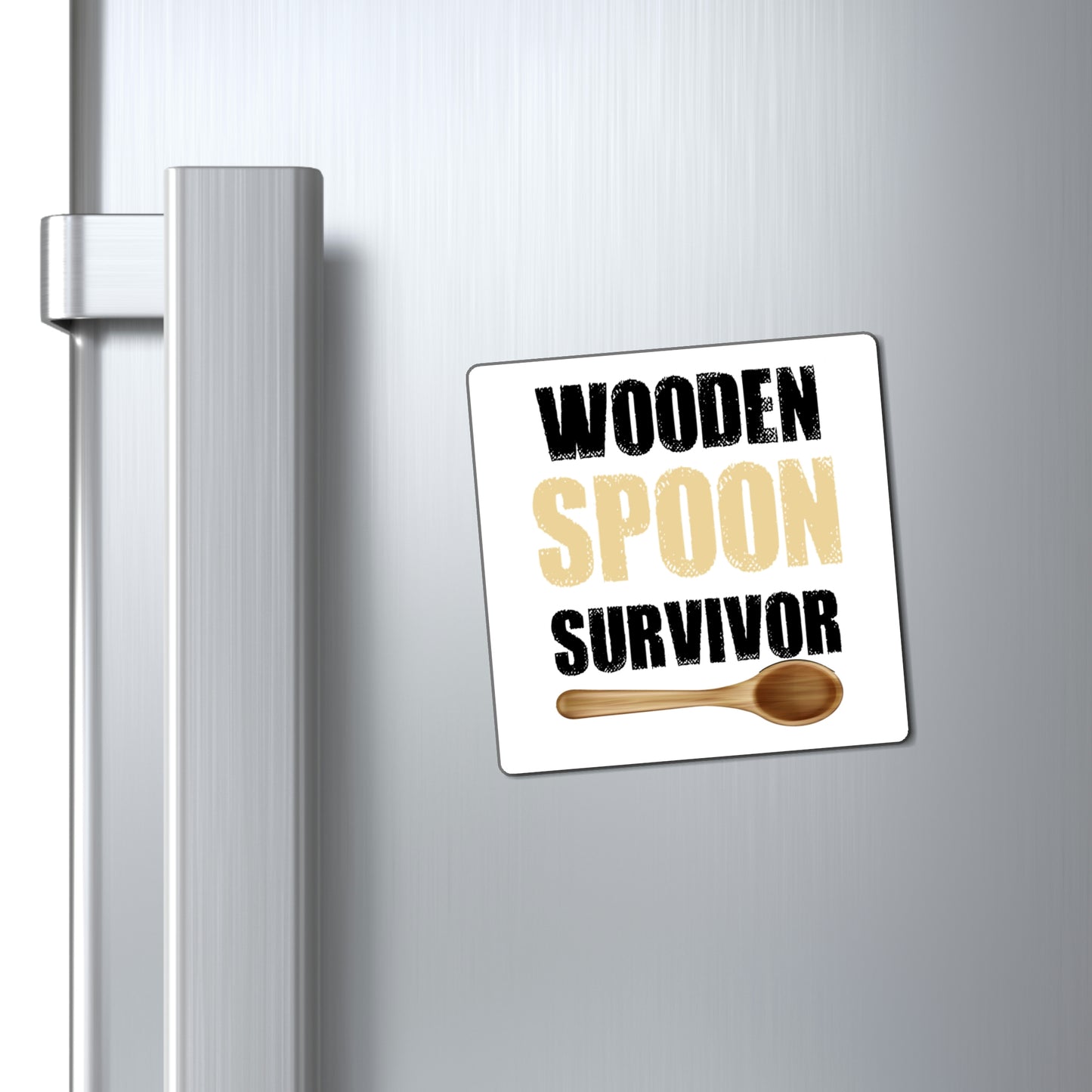 Wooden Spoon Survivor Magnet