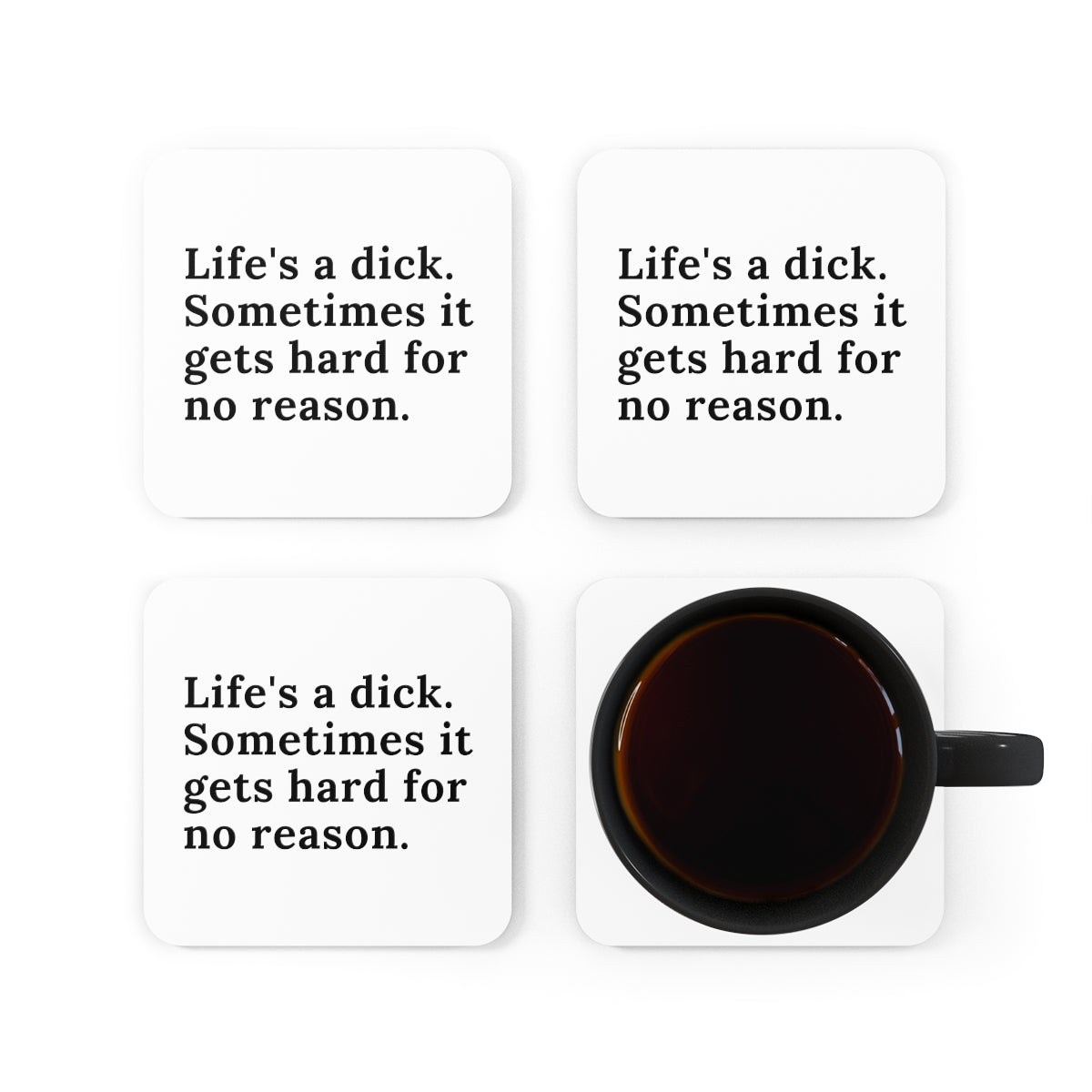 Life's A Dick Coasters 4pc Set