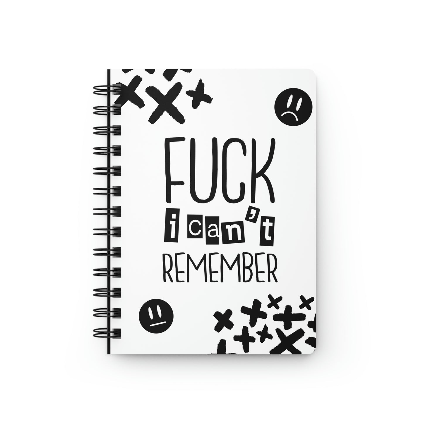 Fuck I Can't Remember Journal