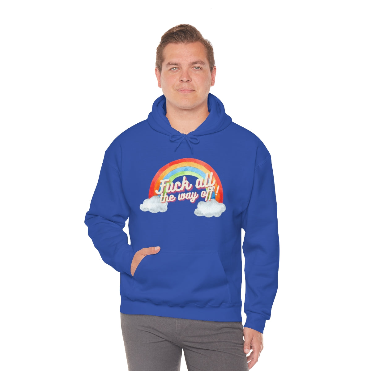 Fuck All The Way Off Rainbow Snark Junkie Hoodie