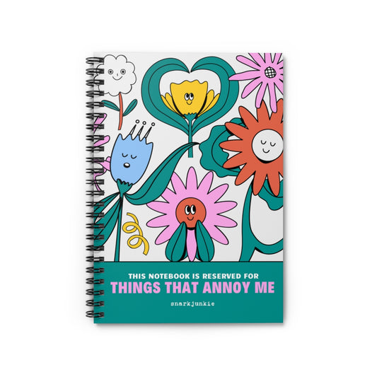 This Book Is Reserved For Things That Annoy Me Notebook - Ruled Line