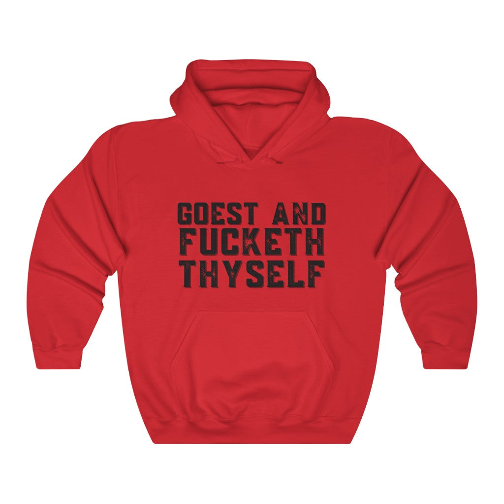 Snark Junkie Goest and F*cketh Thyself Hoodie Red