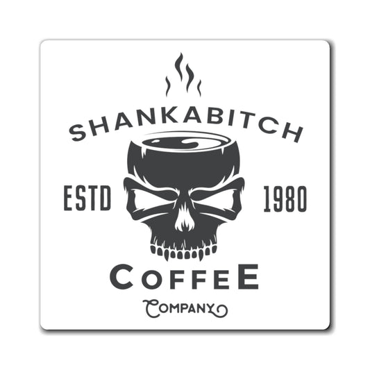 Shankabitch Coffee Magnet