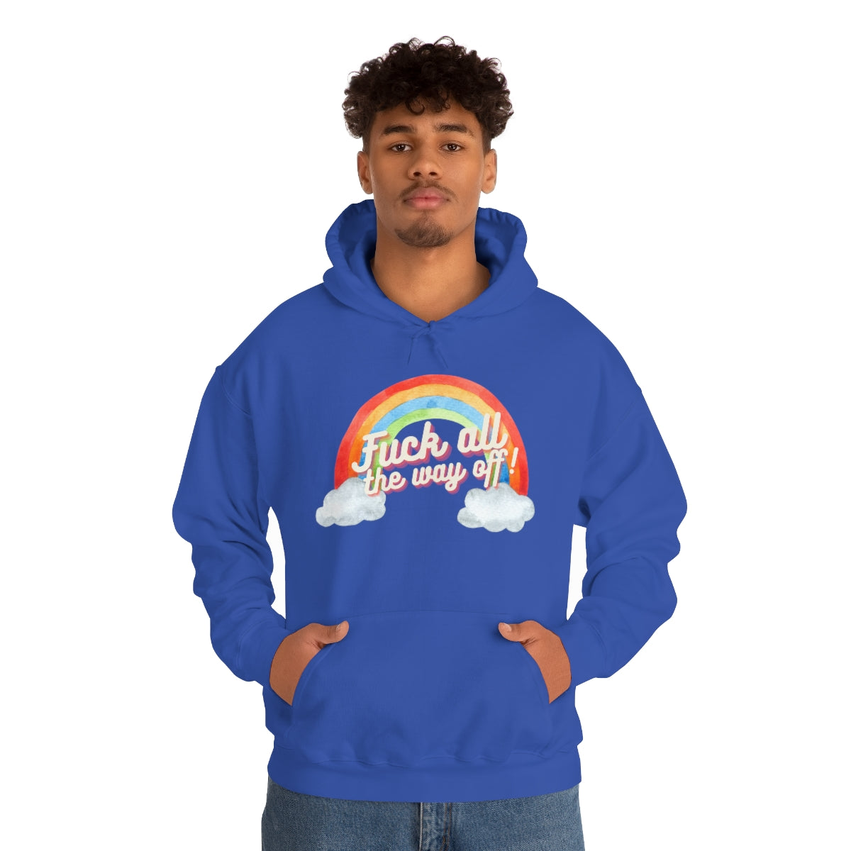 Fuck All The Way Off Rainbow Snark Junkie Hoodie