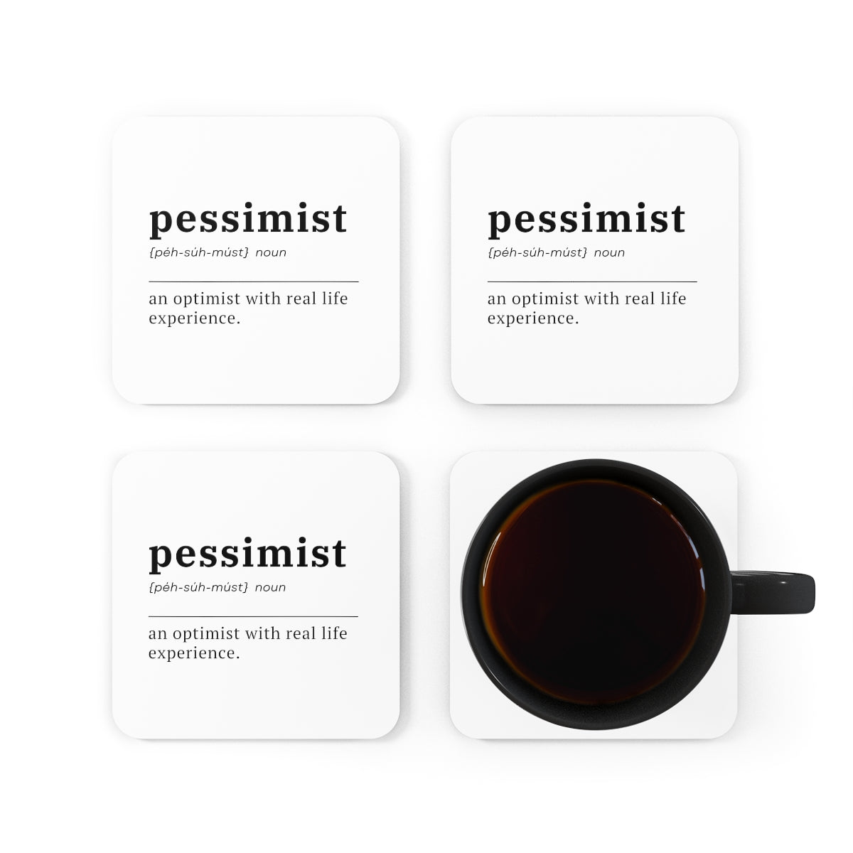 Pessimist Definition 4pc Coaster Set
