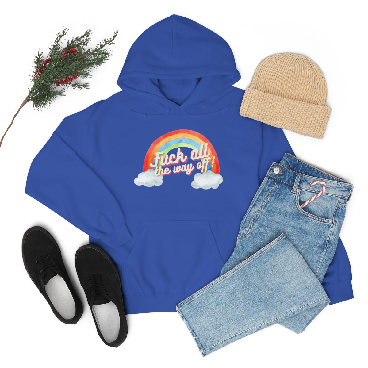 Fuck All The Way Off Rainbow Snark Junkie Hoodie