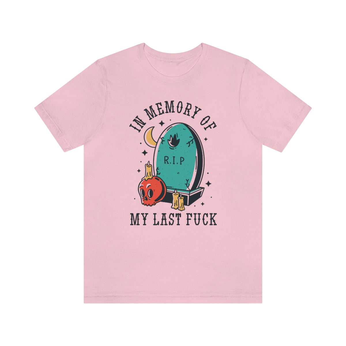 In Memory of my Last Fuck Jersey T-shirt
