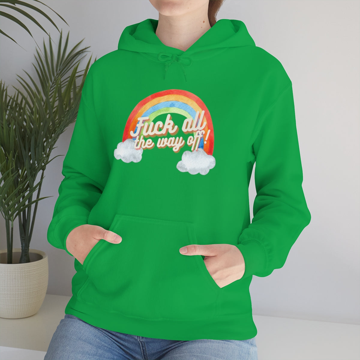 Fuck All The Way Off Rainbow Snark Junkie Hoodie