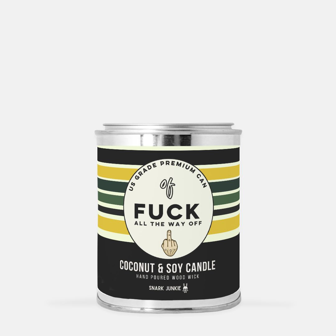 Fuck All The Way Off Paint Can Candle