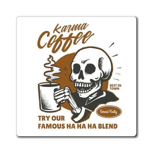 Karma Coffee Magnet