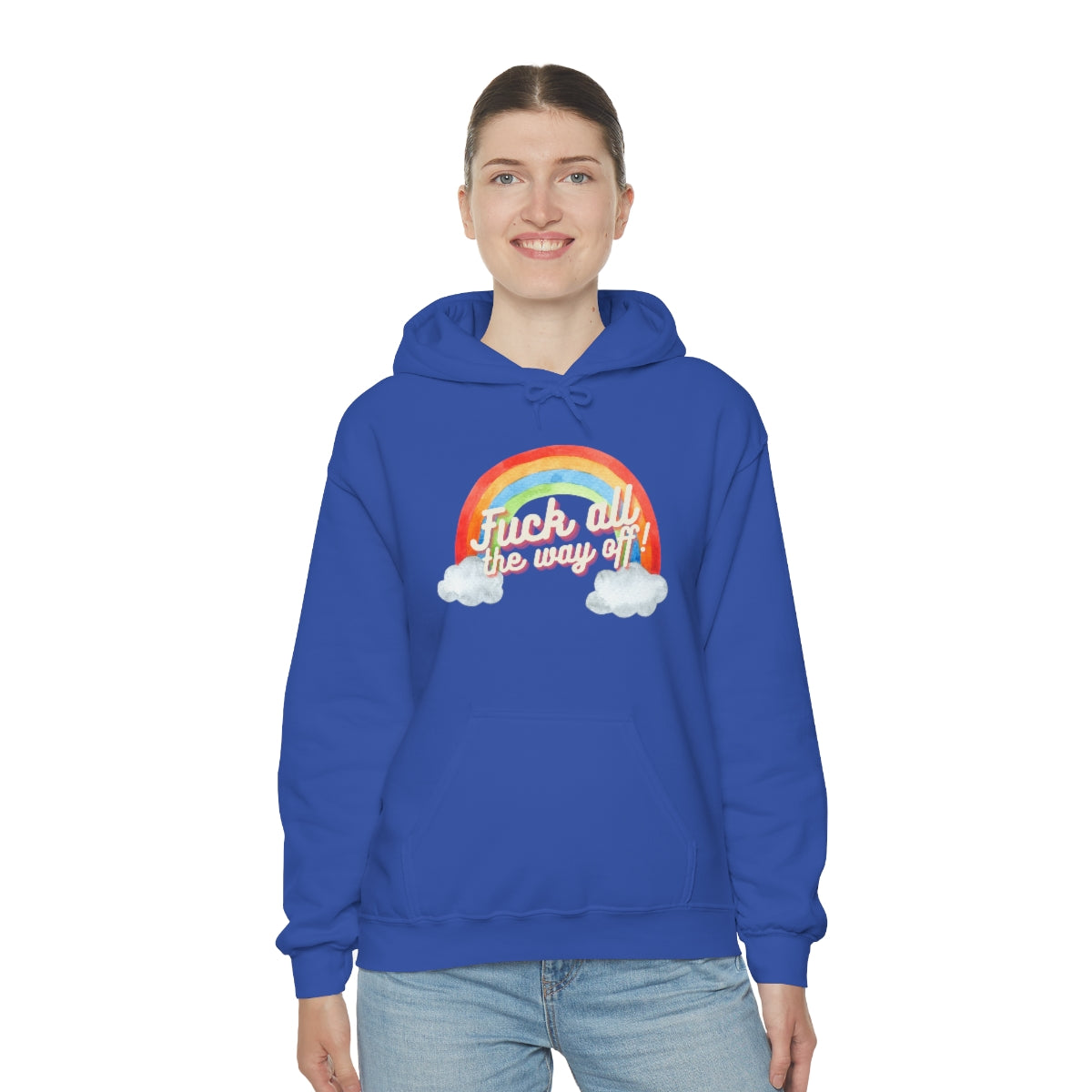 Fuck All The Way Off Rainbow Snark Junkie Hoodie