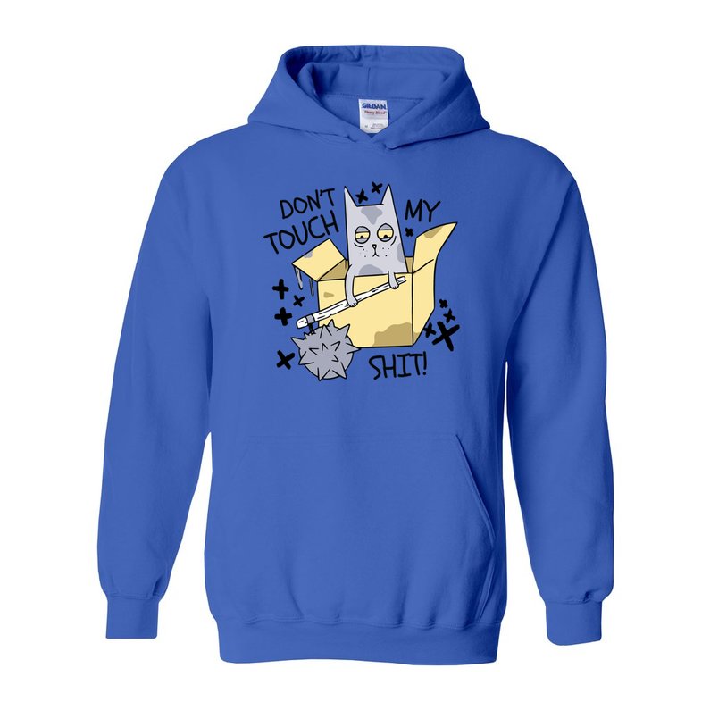 Don't Touch My Shit Snark Junkie Hoodie
