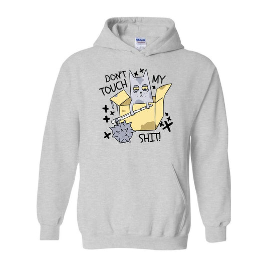 Don't Touch My Shit Snark Junkie Hoodie