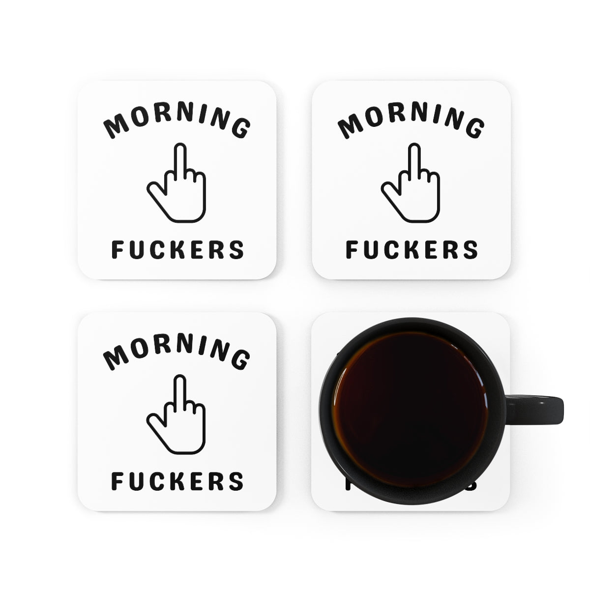 Morning Fuckers 4pc Coaster Set