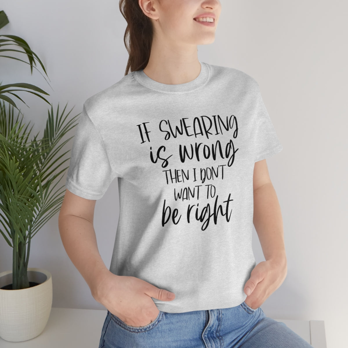 If Swearing Is Wrong Snark Junkie Jersey Tee