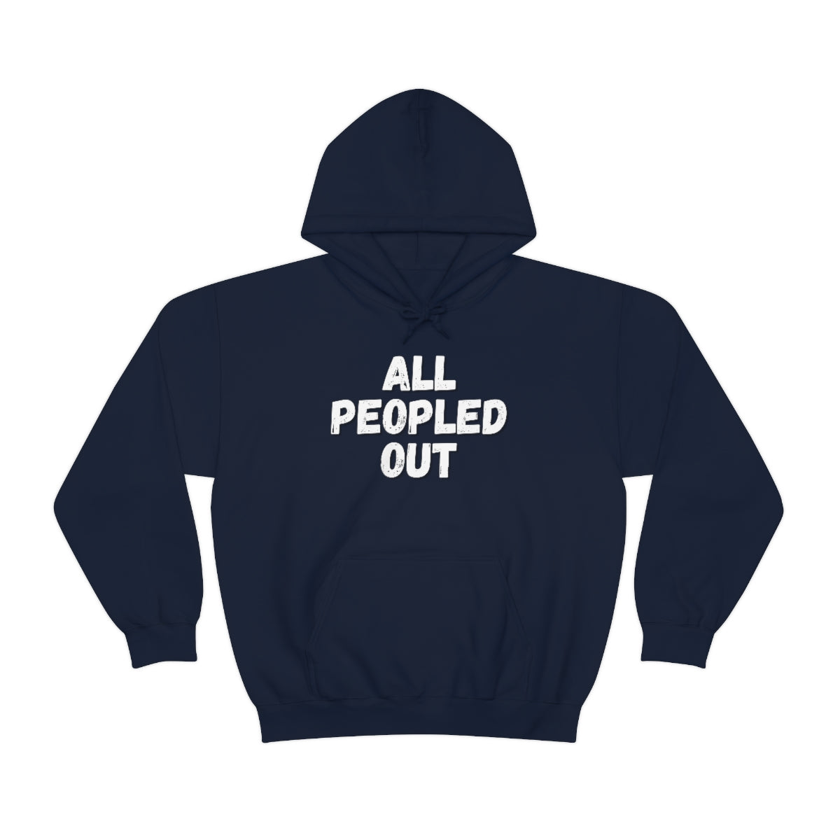 "All Peopled Out" Snark Junkie Hoodie