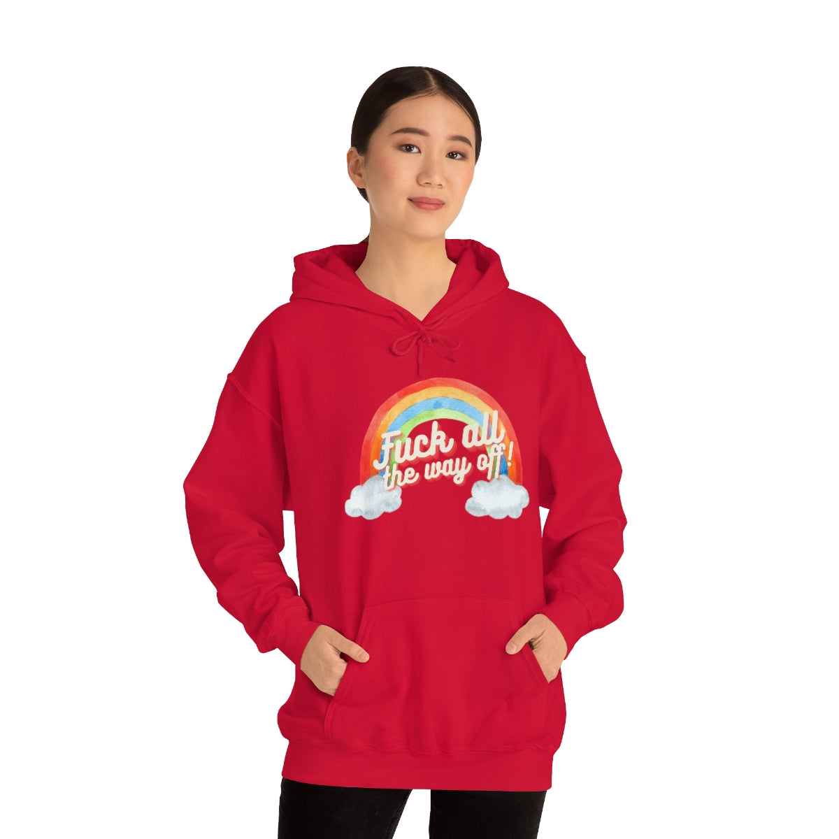 Fuck All The Way Off Rainbow Snark Junkie Hoodie