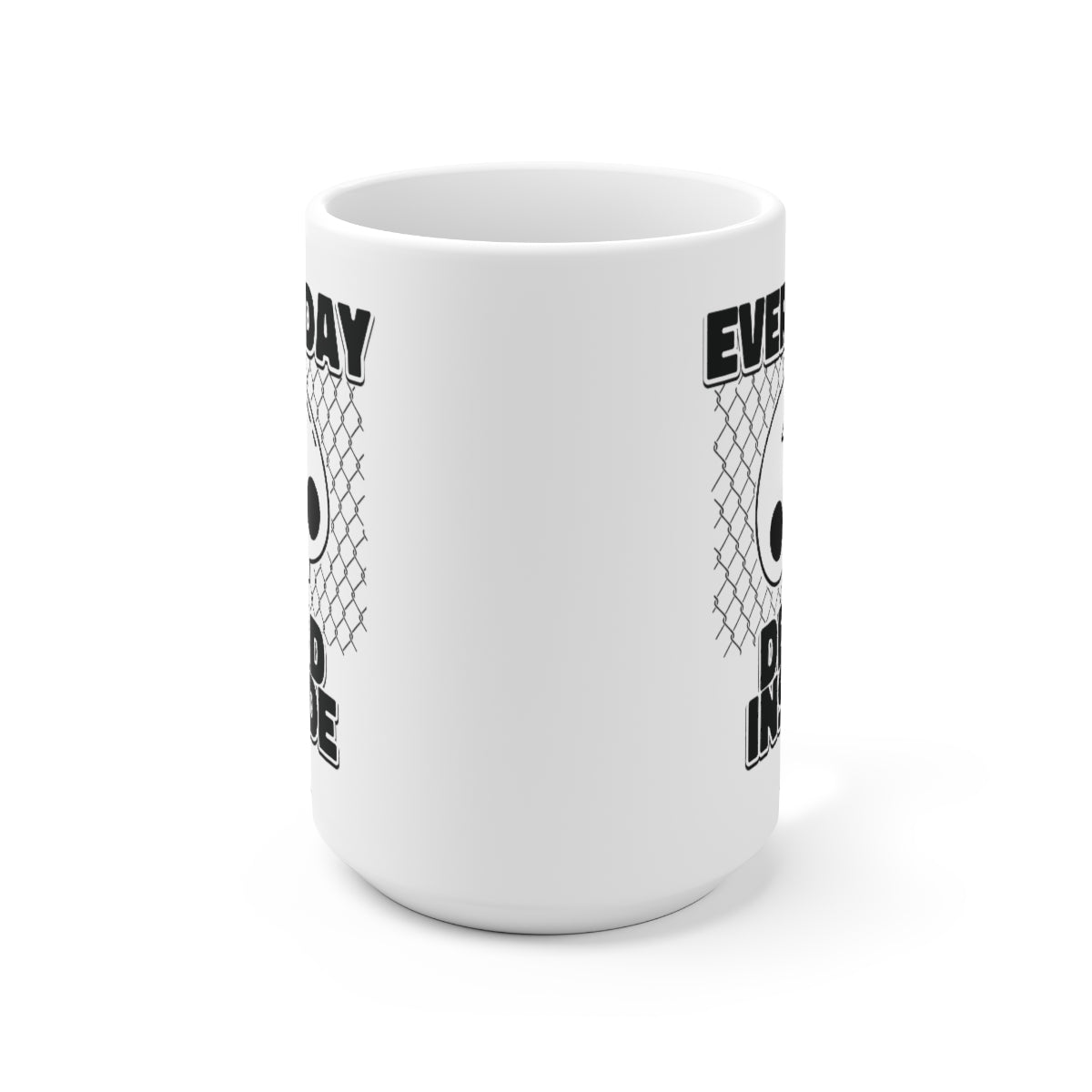 Everyday Dead Inside 15oz Ceramic Coffee Mug