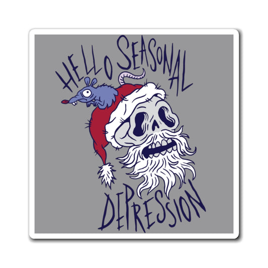 Hello Seasonal Depression Magnet